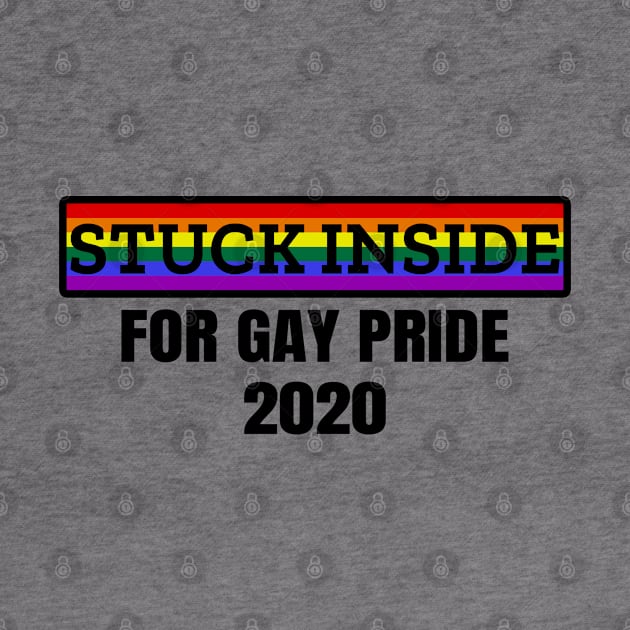 Stuck inside for gay pride 2020 by LunaMay